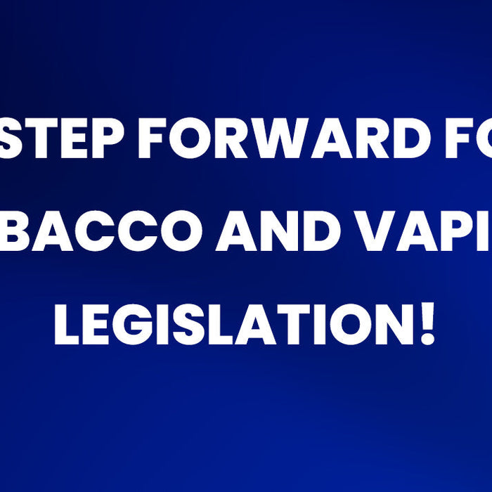 A step forward for Tobacco and Vaping Legislation!