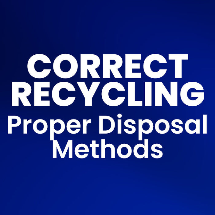Correct Recycling: Proper disposal methods.