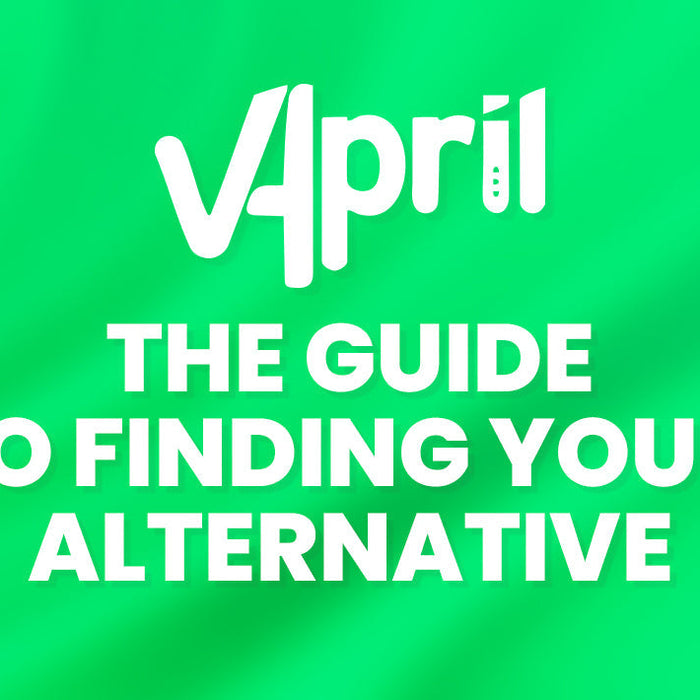 Vapril-The Guide To Finding Your Alternative.