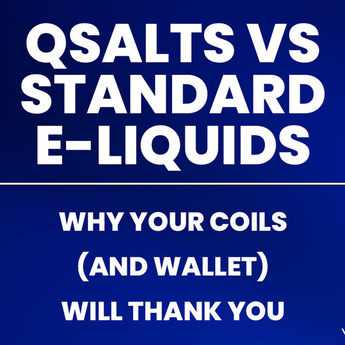 QSalts vs Standard E-Liquids: Why Your Coils (and Wallet) Will Thank You