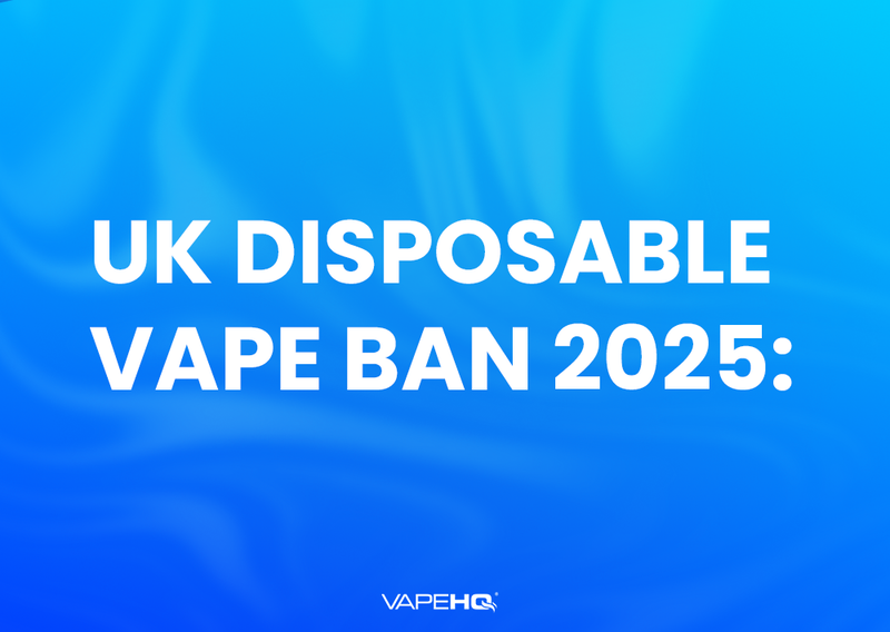 How To Prepare for the 2025 Vaping Ban VapeHQ How To Prepare for the 2025 Vaping Ban VapeHQ