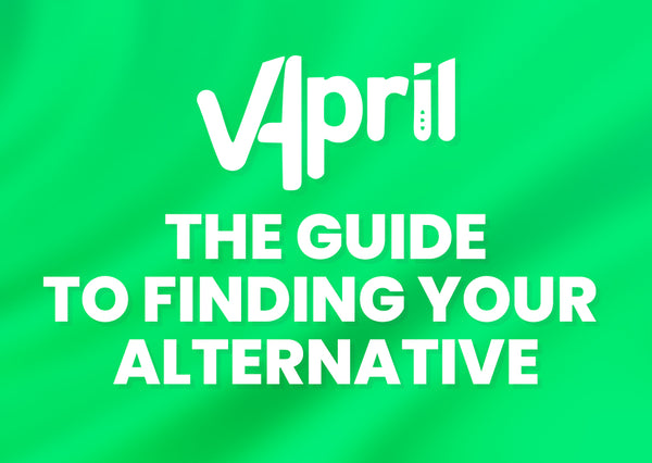 Vapril-The Guide To Finding Your Alternative.